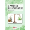 İş Ahlakı ve Değerler Eğitimi