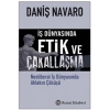 İş Dünyasında  Etik ve Çakallaşma
