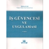 İş Güvencesi Ve Uygulaması - Bektaş Kar