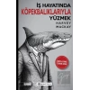 İş Hayatında Köpekbalıklarıyla Yüzmek