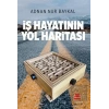 İş Hayatının Yol Haritası