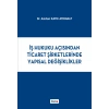 İş Hukuku Açısından Ticaret Şirketlerinde Yapısal