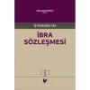 İş Hukukunda İbra Sözleşmesi