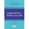 İş Hukukunun Temel Yasaları