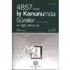 İŞ KANUNUNDA SÜRELER / 2004 /G.ÖZDENER-S.ÖZSOY