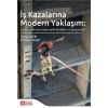 İş Kazalarına Modern Yaklaşım