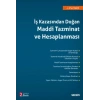 İş Kazasından Doğan Maddi Tazminat ve Hesaplanması