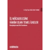 İş Mücadelesine Hakim Olan Temel İlkeler - Karşılaştırmalı Bir İnceleme
