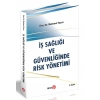 İş Sağlığı ve Güvenliğinde Risk Yönetimi