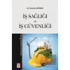 İş Sağlığı ve İş Güvenliği