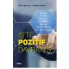 İşte Pozitif Davranış