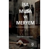 İsa, Musa ve Meryem