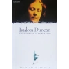 Isadora Duncan - Dansın Tanrıçası & Maurice Lever