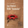 İşçi Filmleri, Öteki Sinemalar