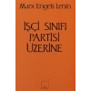 İşçi Sınıfı Partisi Üzerine