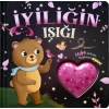Işığıma Dokun – İyiliğin Işığı
