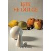 Işık ve Gölge