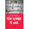 İşin İçinde İş Var