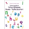 İşitme Engellilerin Türkçe Eğitiminde Okuma-Yazma Becerileri