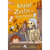 İskelet Zeytin ve Kayıp Hayalet