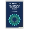 İslam Ceza Hukunda kanunilik İlkesi