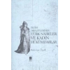 İslam Devletlerinde Türk Naibeler ve Kadın Hükümdarlar