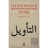 İslam Hukuk Metodolojisinde Te’vil