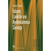İslam, Laiklik ve Aydınlanma Savaşı