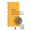 İslam Medeniyeti ve Modern Dünya
