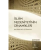 İslam Medeniyetinin Dinamikleri