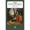 İslam Otoriterlik ve Geri Kalmışlık Küresel ve Tarihsel Bir Karşılaştırma
