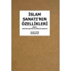 İslam Sanatının Özellikleri