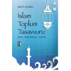 İslam Toplum Tasavvuru