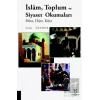 İslam, Toplum ve Siyaset Okumaları