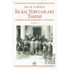İslam Toplumları Tarihi Cilt 1: Hazreti Muhammedden 19. Yüzyıla