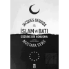 İslam ve Batı Üzerine Bir Konuşma
