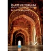 İSLAM VE TOPLUM - Konuya Sosyolojik Bir Yaklaşım