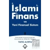 İslami Finans ve Yeni Finansal Sistem