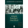 İslami Hareket Öncüleri - 1