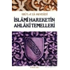 İslami Hareketin Ahlaki Temelleri