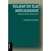 İslam’ın İlk Müceddidi