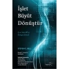 İşlet Büyüt Dönüştür
