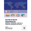 İşletme ve Maliye Araştırmaları: Denetim, Vergileme, Üretim ve Yönetim Açısından Şeffaflık