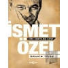 İsmet Özel - Şiire Damıtılmış Hayat