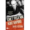 İsmet Paşa’nın Kürt Raporu