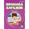 Ispanağa Bayılırım - Tunanın Öyküleri 3