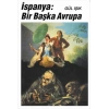 İspanya: Bir Başka Avrupa