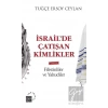 İsrail’de Çatışan Kimlikler