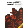 İsrail’in Kutsal Terörü