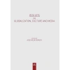 Issues ın Globalızatıon Culture and Media